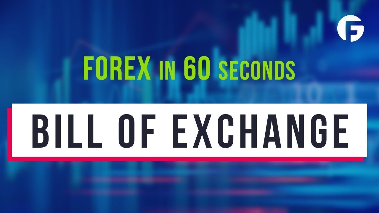 What is a bill of exchange?