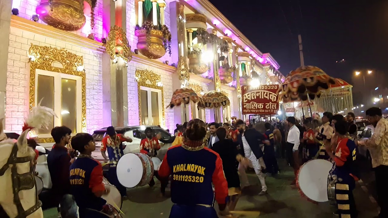 Khalnayak nasik dhol no 9811125320 New Delhi 27