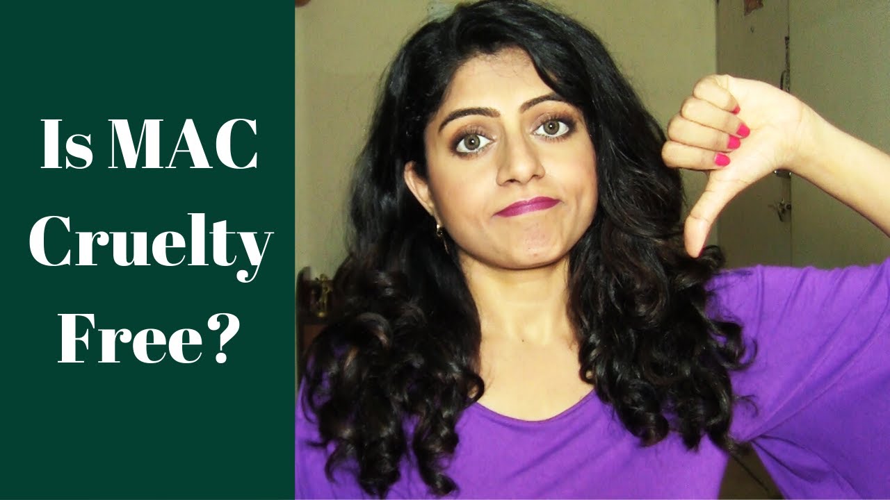 Is MAC Cruelty Free ? Makeup Brands That Are Not Cruelty Free | Archana Sharma