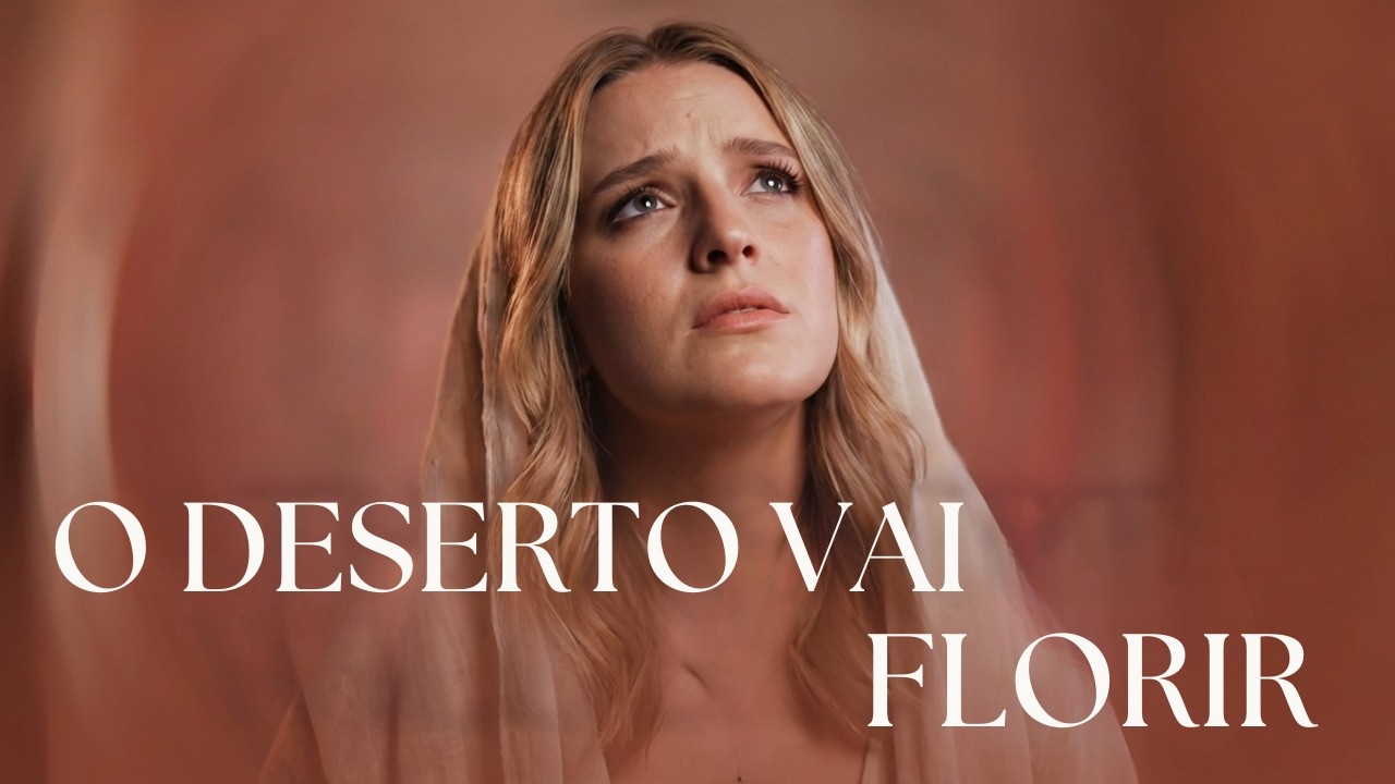O deserto vai florir | Uma canção para quem espera a promessa