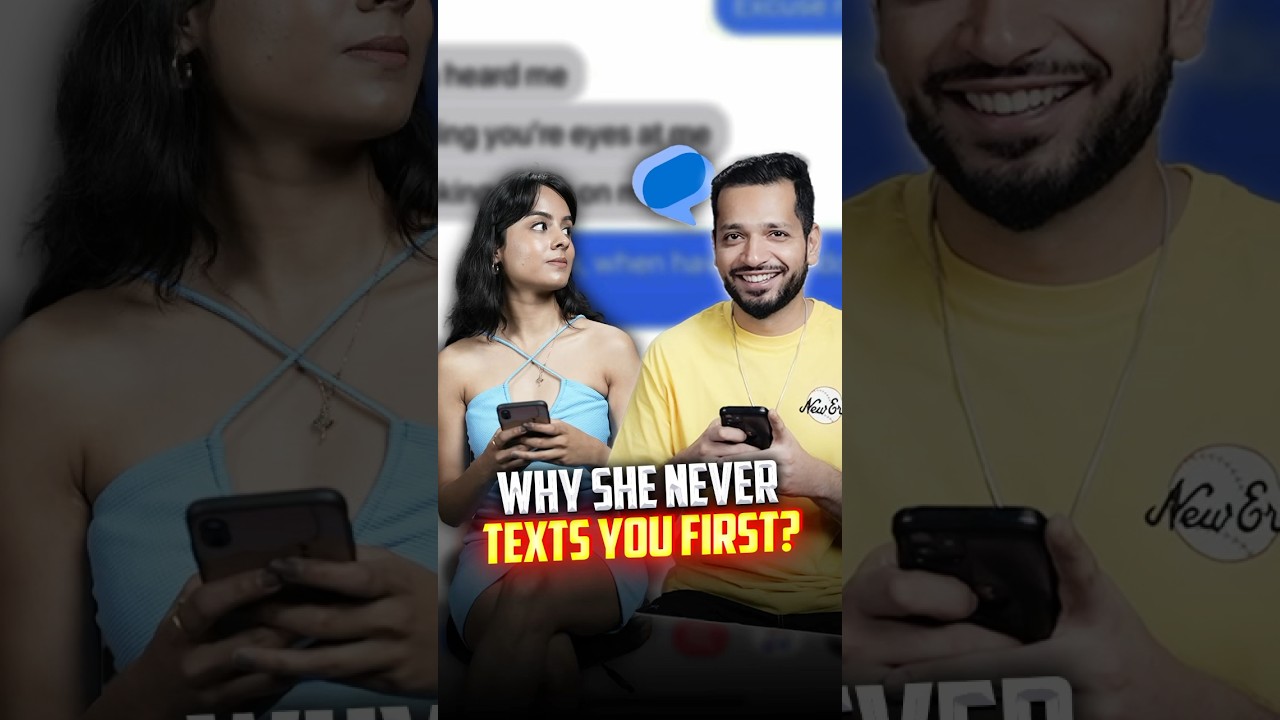 Why She Never Texts You First? #shorts