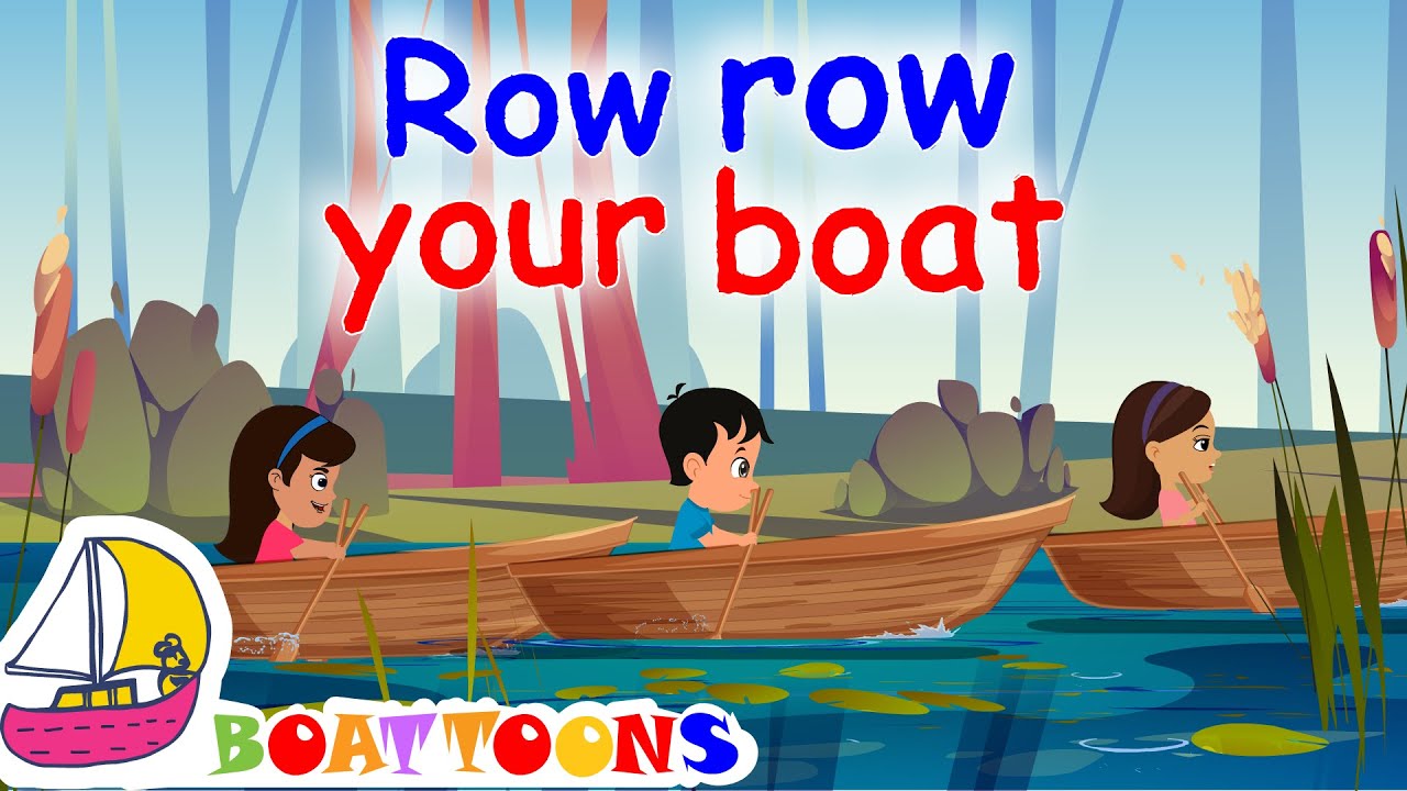 ROW ROW ROW YOUR BOAT | Classic Nursery Rhymes for Kids | Children Songs | Boattoons ⛵