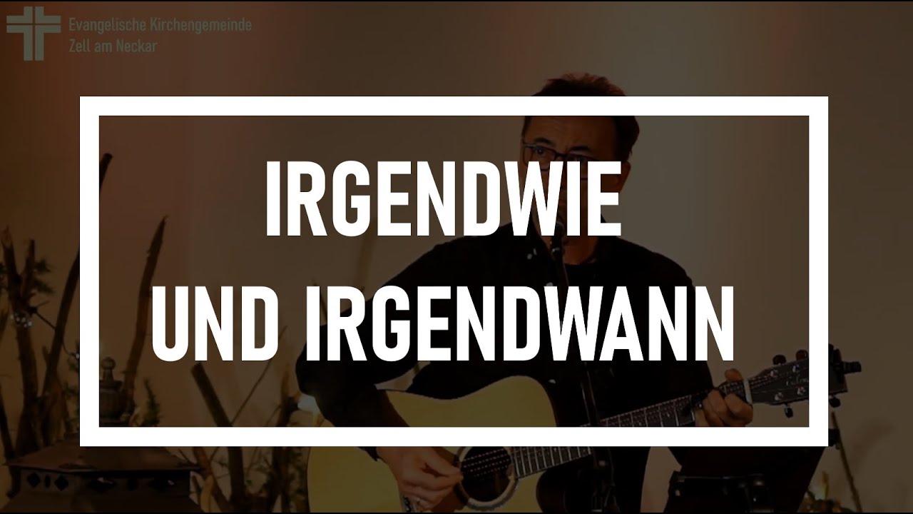 Irgendwie und irgendwann | Lutz Scheufler // Zelt in Zell 2021