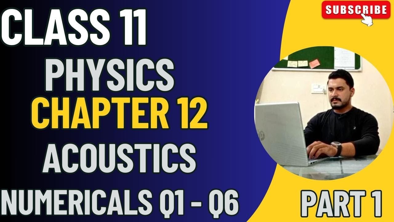 First Year Physics Sindh Board Chapter 12 Acoustics Numericals Part 1 Q1-Q6