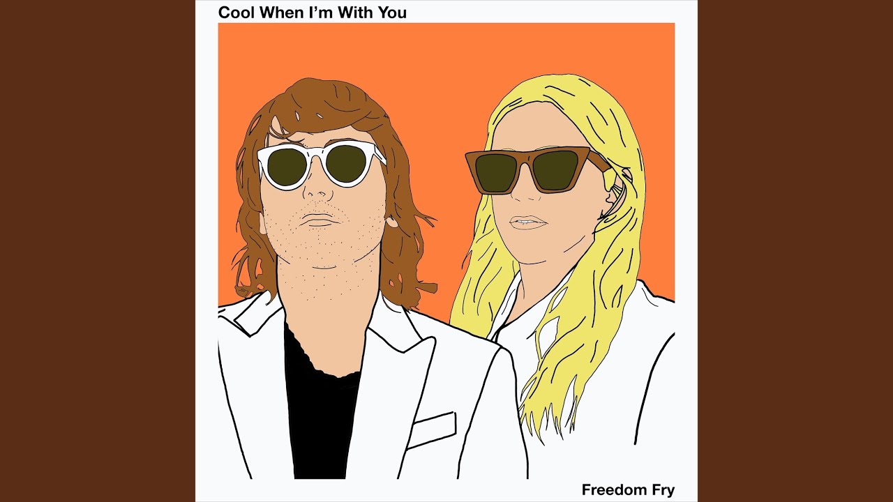 Cool When I'm with You