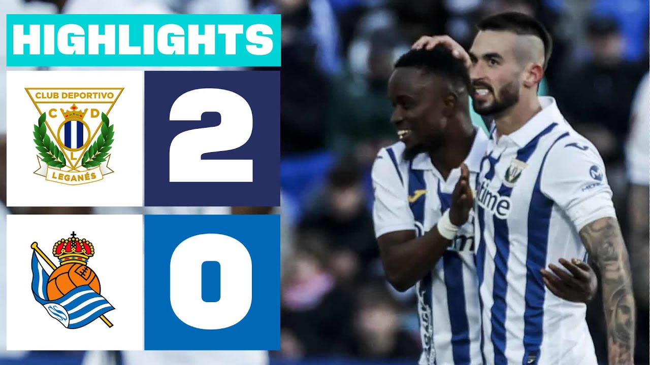 CD LEGANÉS 2 - 0 REAL SOCIEDAD B | RESUMEN LALIGA HYPERMOTION