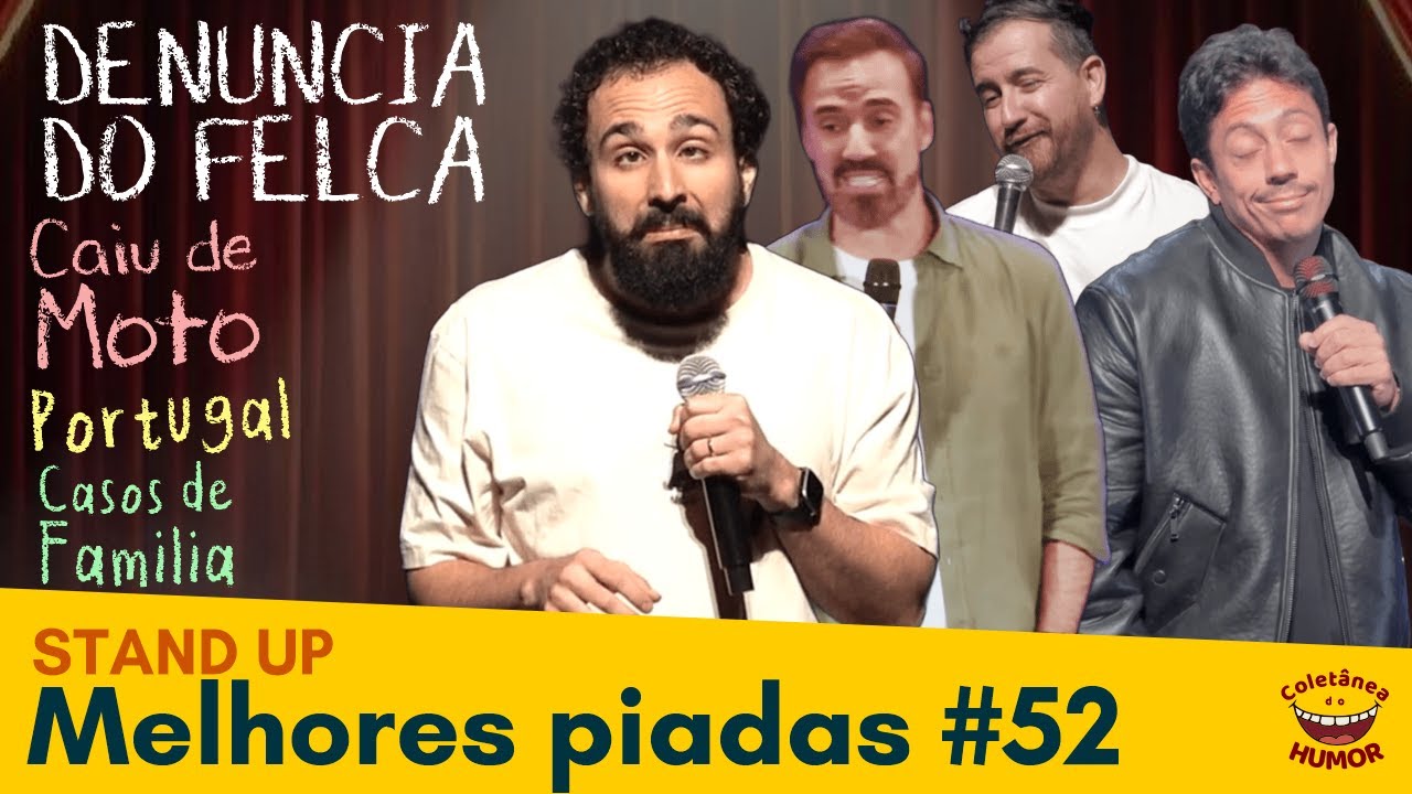 Melhores Stand Up 52: Felca e a Adultização de Crianças; Casos de Família; Merendeira Maromba.