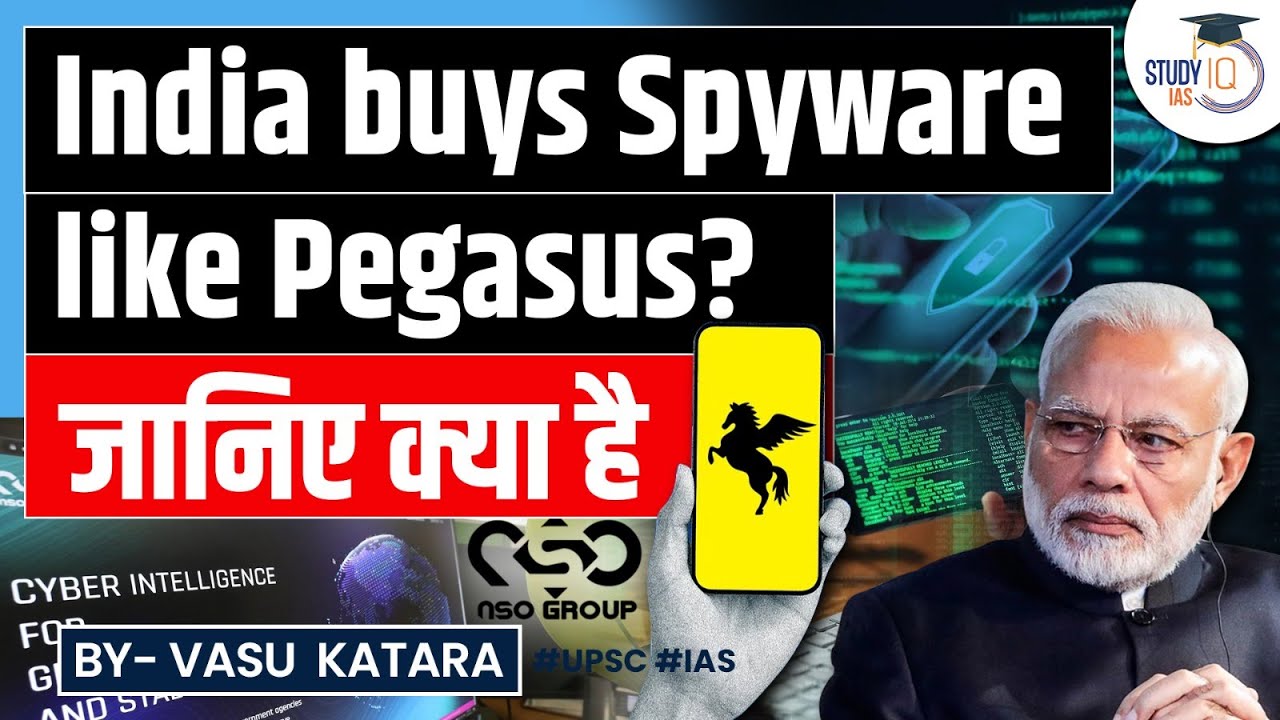 Indian Defence Agency's Purchase of Pegasus Rival: Insights from Trade Data | StudyIQ IAS | UPSC