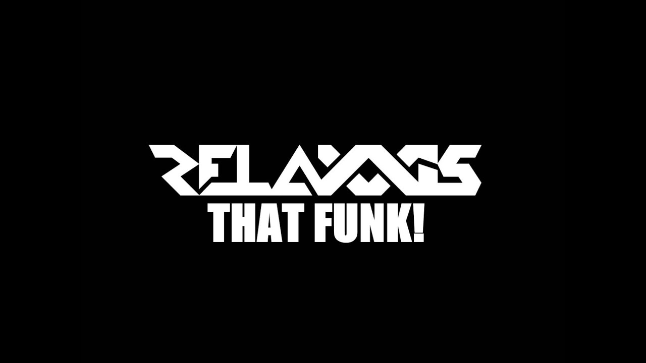 Relaxxis - That Funk!
