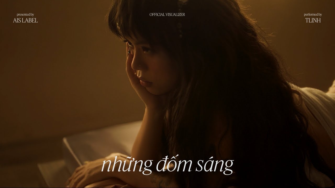 tlinh - những đốm s&aacute;ng | OFFICIAL VISUALIZER