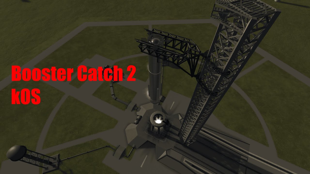 Upgrading Booster Catch with kOS - Kerbal Space Program
