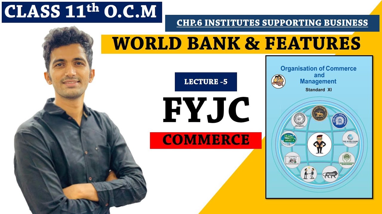 11th Organisation Of Commerce & Management |Chapter 6.|INSTITUTES SUPPORTING BUSINESS |OCM|LECTURE-5