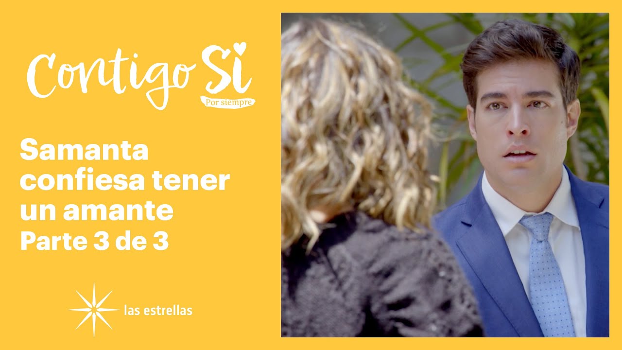 Contigo Sí 3/3: Samanta y Álvaro deciden continuar con su boda | C-52