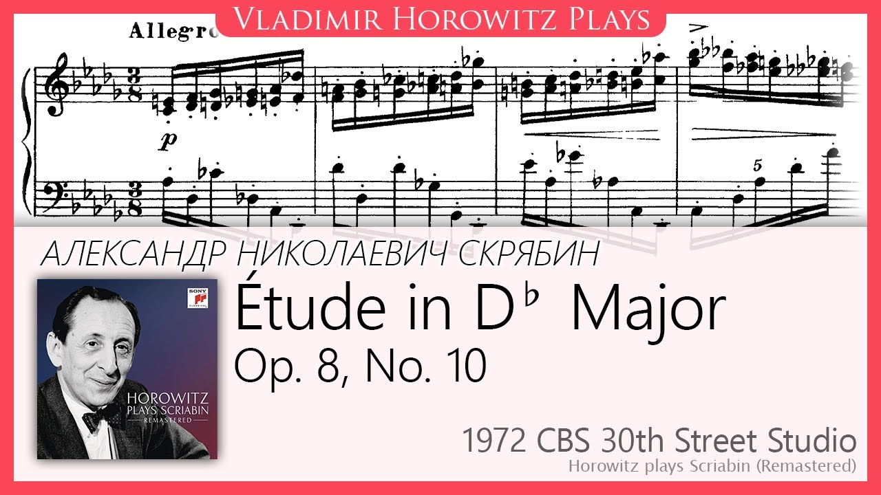 Scriabin: &Eacute;tude Op. 8, No. 10 [Horowitz 1972]