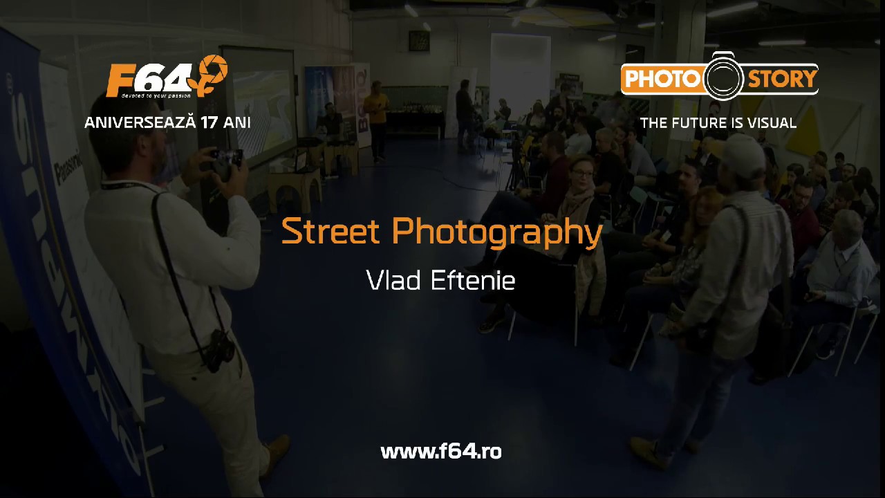 Fotografia de stradă cu Vlad Eftenie, la Photo Story 2018
