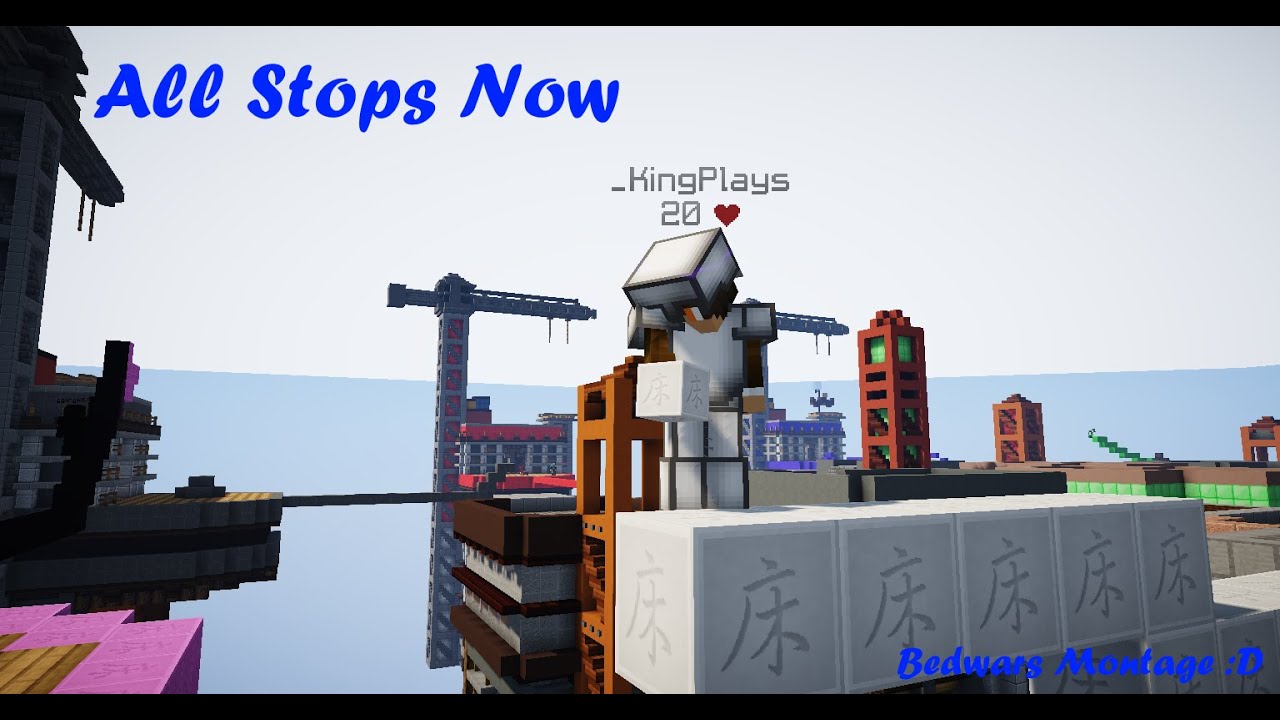 All Stops Now (Bedwars Montage)