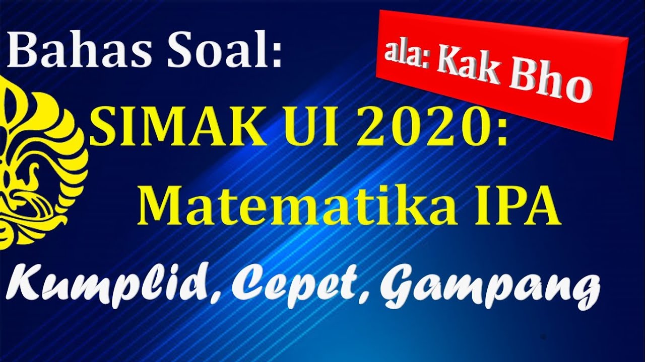 Pembahasan Soal Matematika IPA SIMAK UI 2020