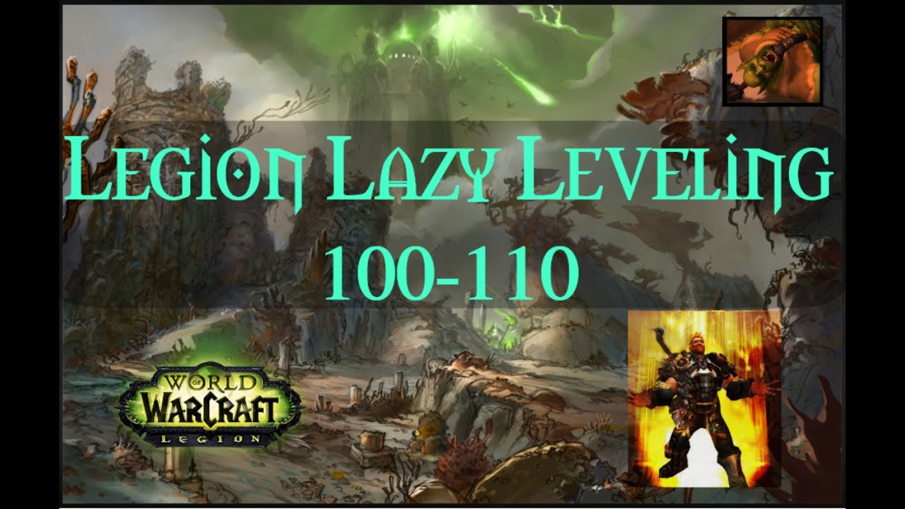 [Legion 7.3.5]  3 Tips for Lazy Leveling in Legion 100-110
