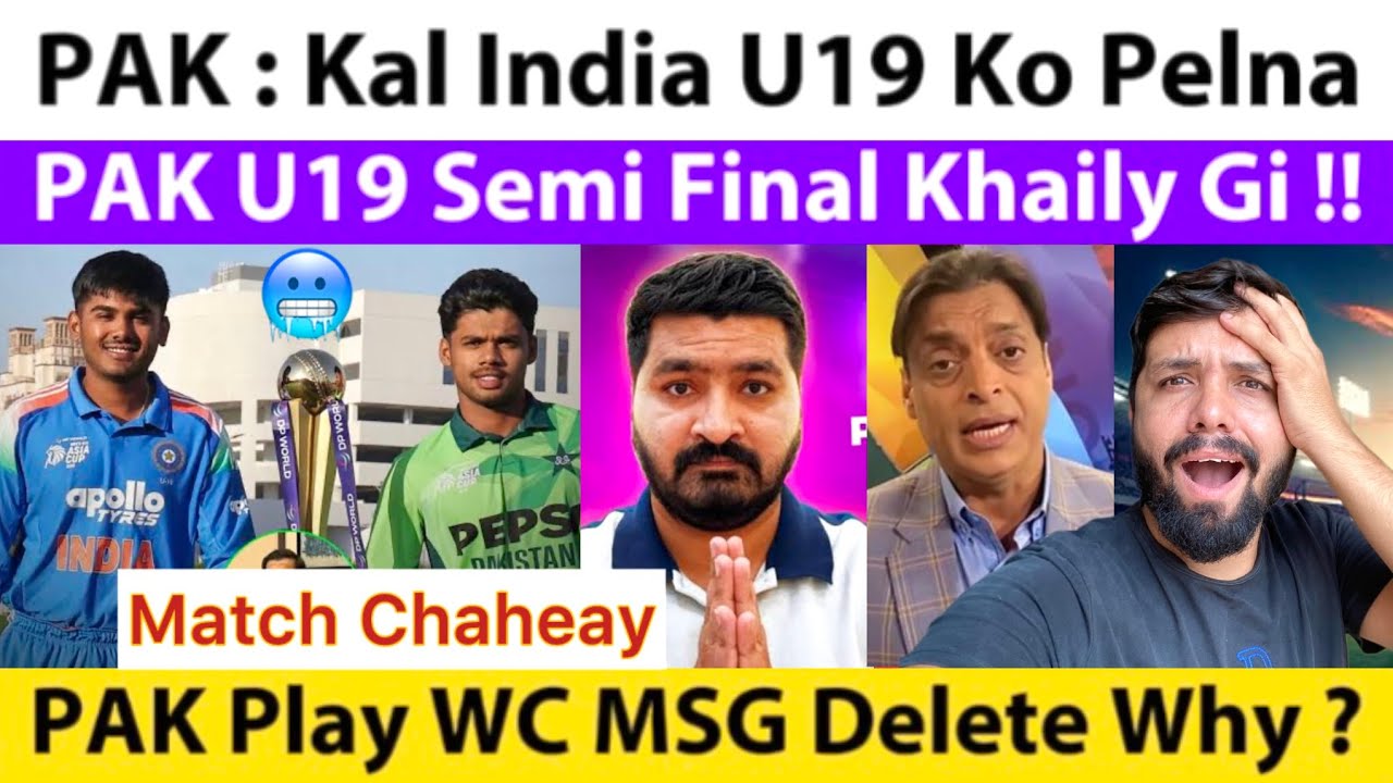 Kal India U19 Ko Hara K PAK Semi Final Khaily Gi 🤭U19 WC Points & Rules | PAK T20 WC Play MSG ❌