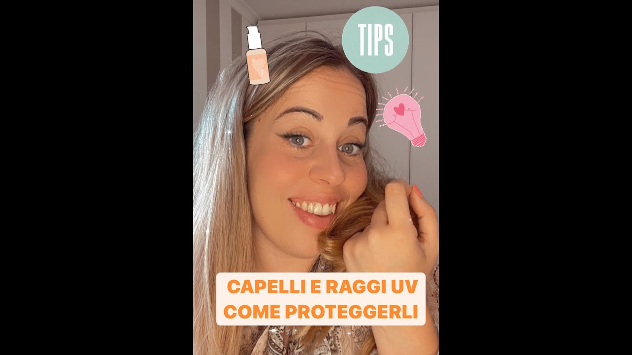 ⚠️TIPS CAPELLI DANNEGGIATI DAI RAGGI UV?!? ECCO I RIMEDI ⚠️