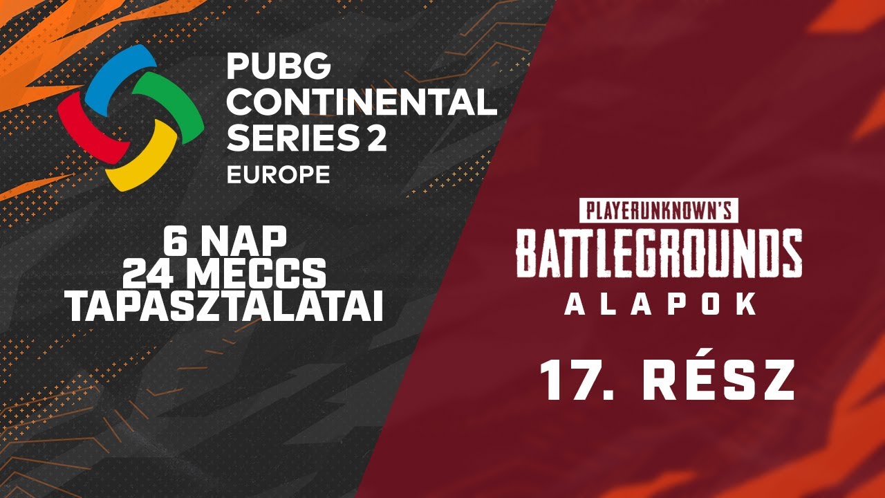 PUBG alapok 17. rész: Hogyan játszottak a profik a PCS2 versenyen? Észrevételeim.