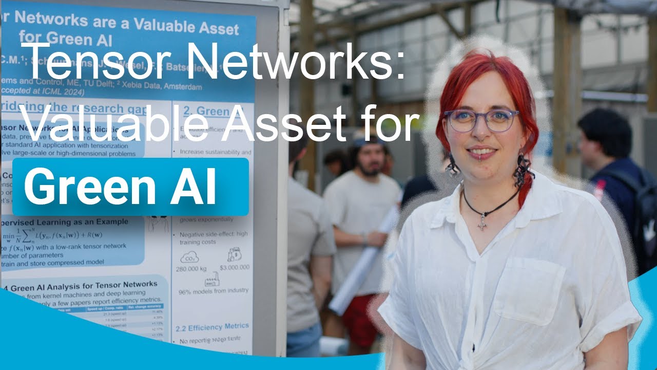 Connecting Tensor Network and Green AI | Pursuing a PhD in Artificial Intelligence at TU Delft