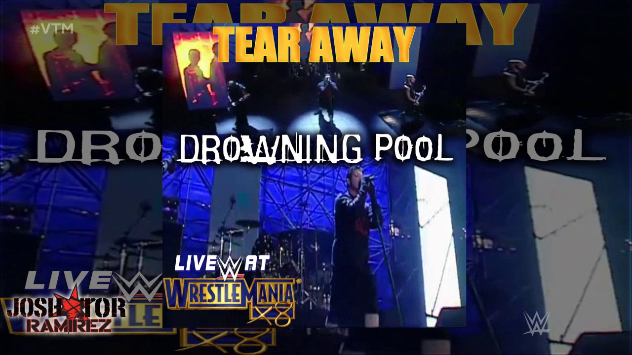 WWE: Tear Away (Live at WrestleMania X8) by Drowning Pool - DL with Custom Cover