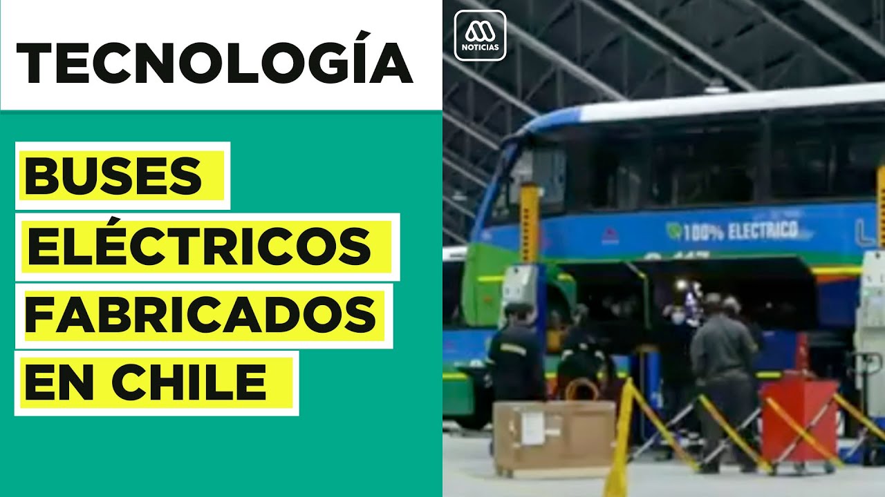 Electromovilidad: La primera f&aacute;brica de buses el&eacute;ctricos en Chile