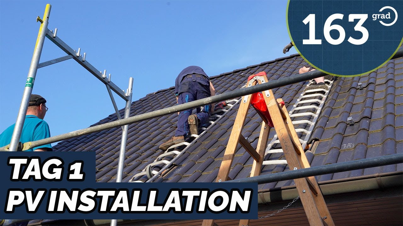 Laudeley kommt - 163 Grad - Photovoltaik Anlage mit Stromspeicher installieren - Tag 1
