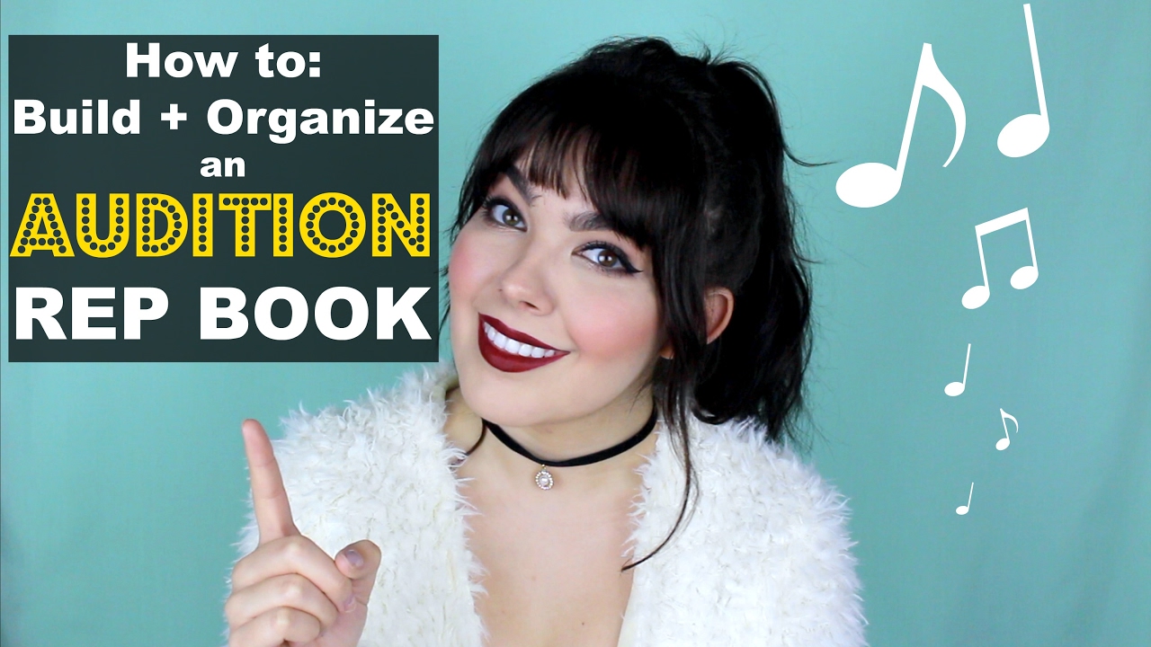 How to Build + Organize Your Audition Rep Book | Musical Theatre Advice