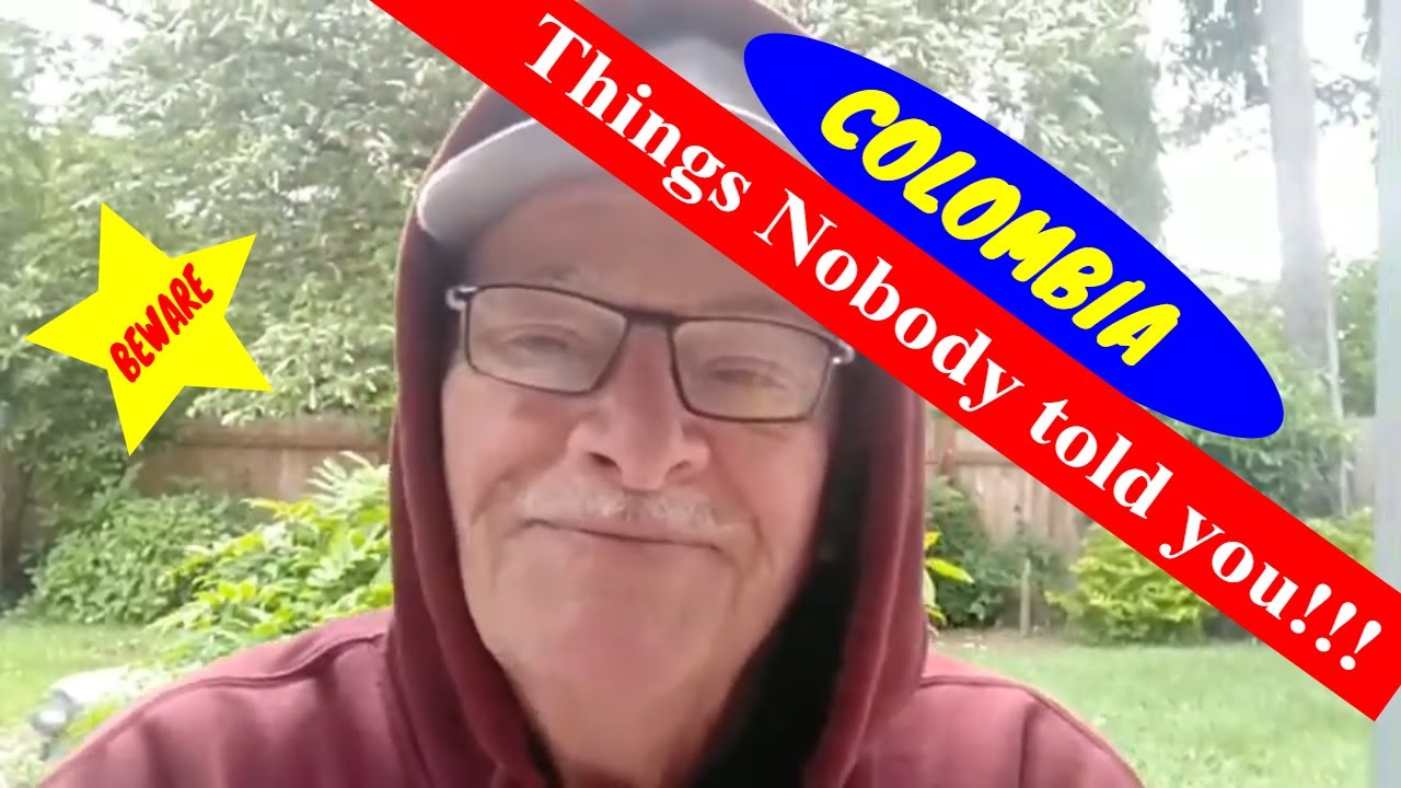 Colombia Things nobody ever told you Living and retiring in Columbia.