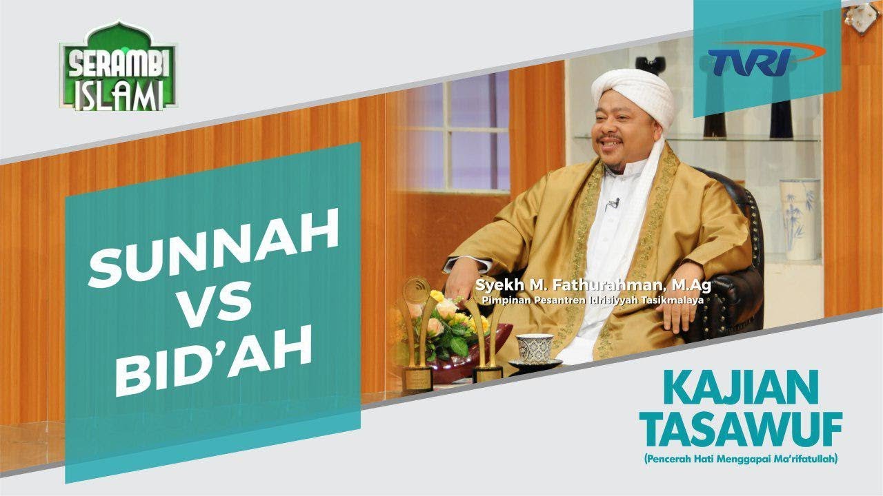 Serambi Islami [45] SUNNAH VS BID'AH | Kajian Tasawuf