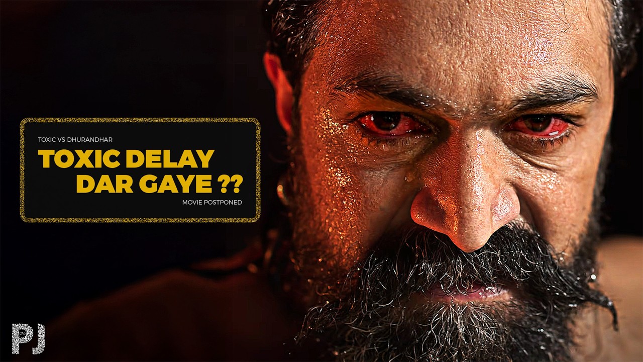 Dar Gaye Kya Dhurandhar Se ⁝ Toxic Postponed