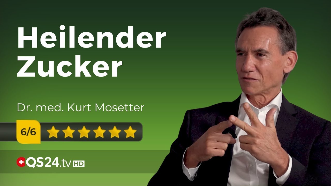 Gesunder und ungesunder Zucker | Dr. med. Kurt Mosetter | NaturMEDIZIN | QS24 Gesundheitsfernsehen