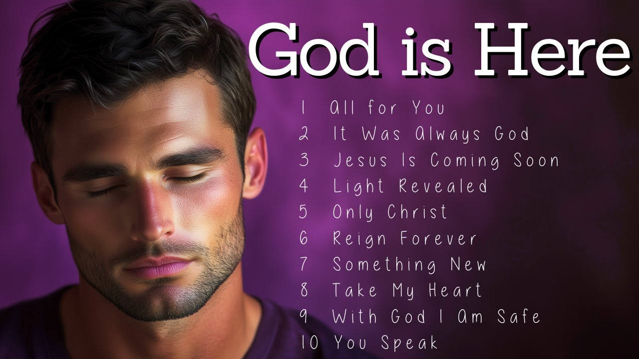 God's Best | Playlist of Songs to Increase Your Faith and Hope