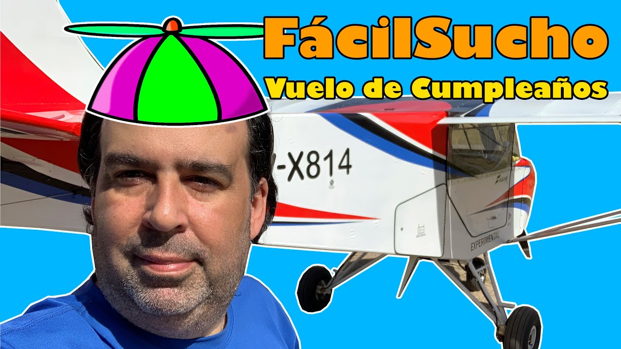 🥳 Vuelo de cumplea&ntilde;os  - F&aacute;cil MS 1/3 Avi&oacute;n Experimental Argentino 🥳