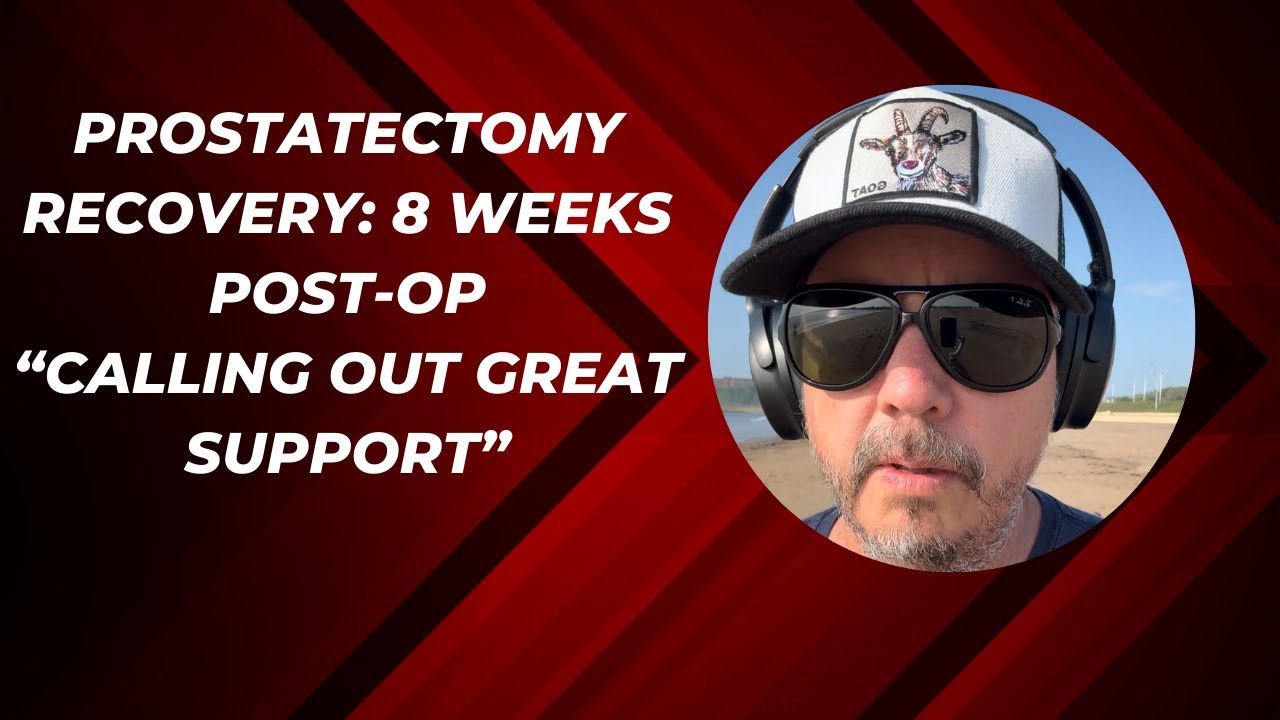 8 weeks post-op Robot-Assisted Radical Prostatectomy
