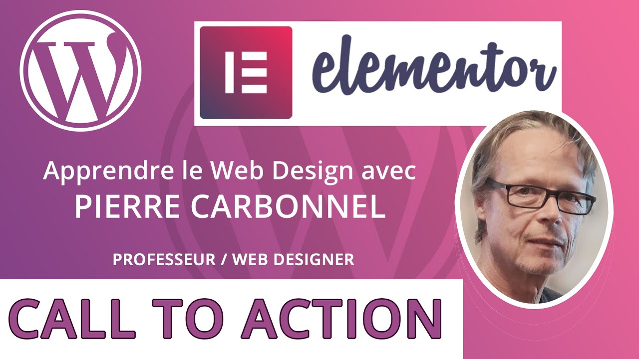 APPRENDRE ELEMENTOR - LE CALL TO ACTION
