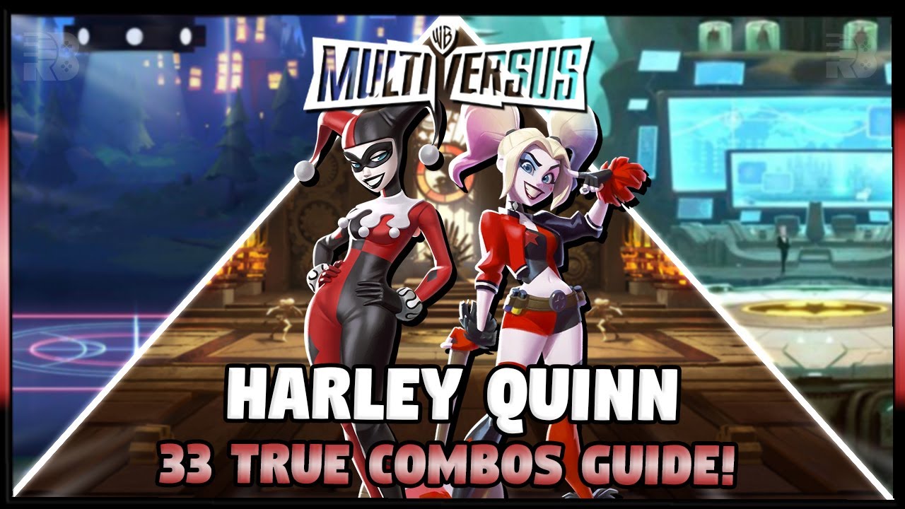 Harley Quinn TRUE Combos Guide, How To Do It! | MultiVersus 2024