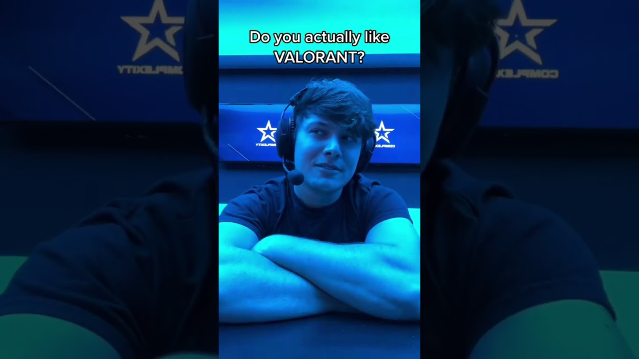Do you actually like Valorant? 🎮