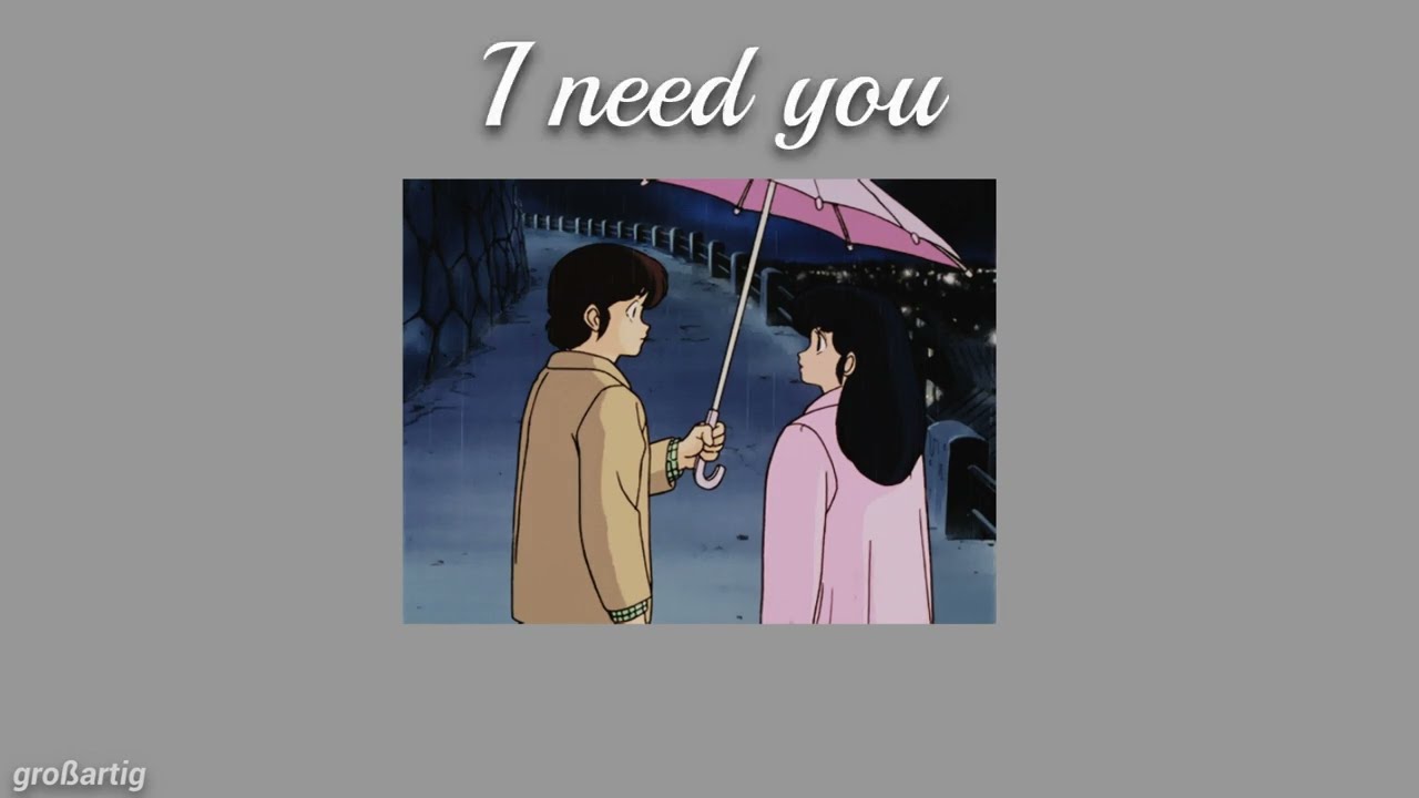 I need you - Toshiki Kadomatsu //[Sub.Esp];[Romaji]