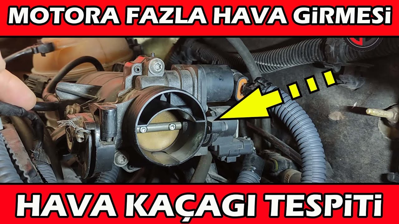 Motora Fazla Hava Girerse Ne Olur? Motor Hava Kaçağı Tespiti Nasıl Yapılır?
