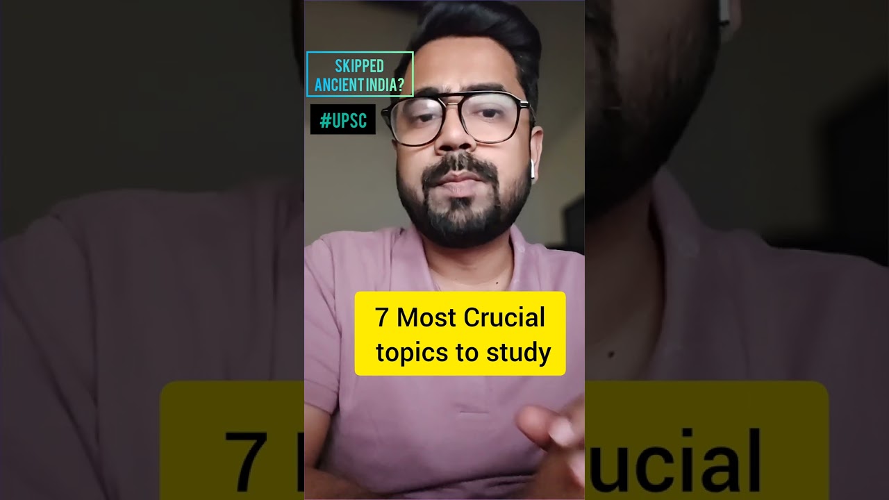 7 Most Important topics of Ancient India for #upscprelims2024 #shorts #viral