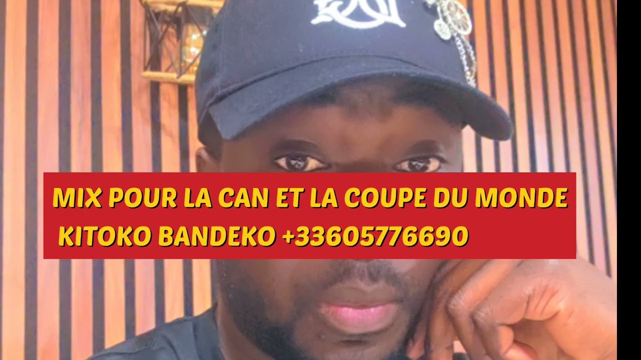 MIX NEWS 2026 POUR LA CAN ET LA COUPE DU MONDE KITOKO BANDEKO +33605776690 ZOUGLOU/COUPÉ DÉCALÉ 