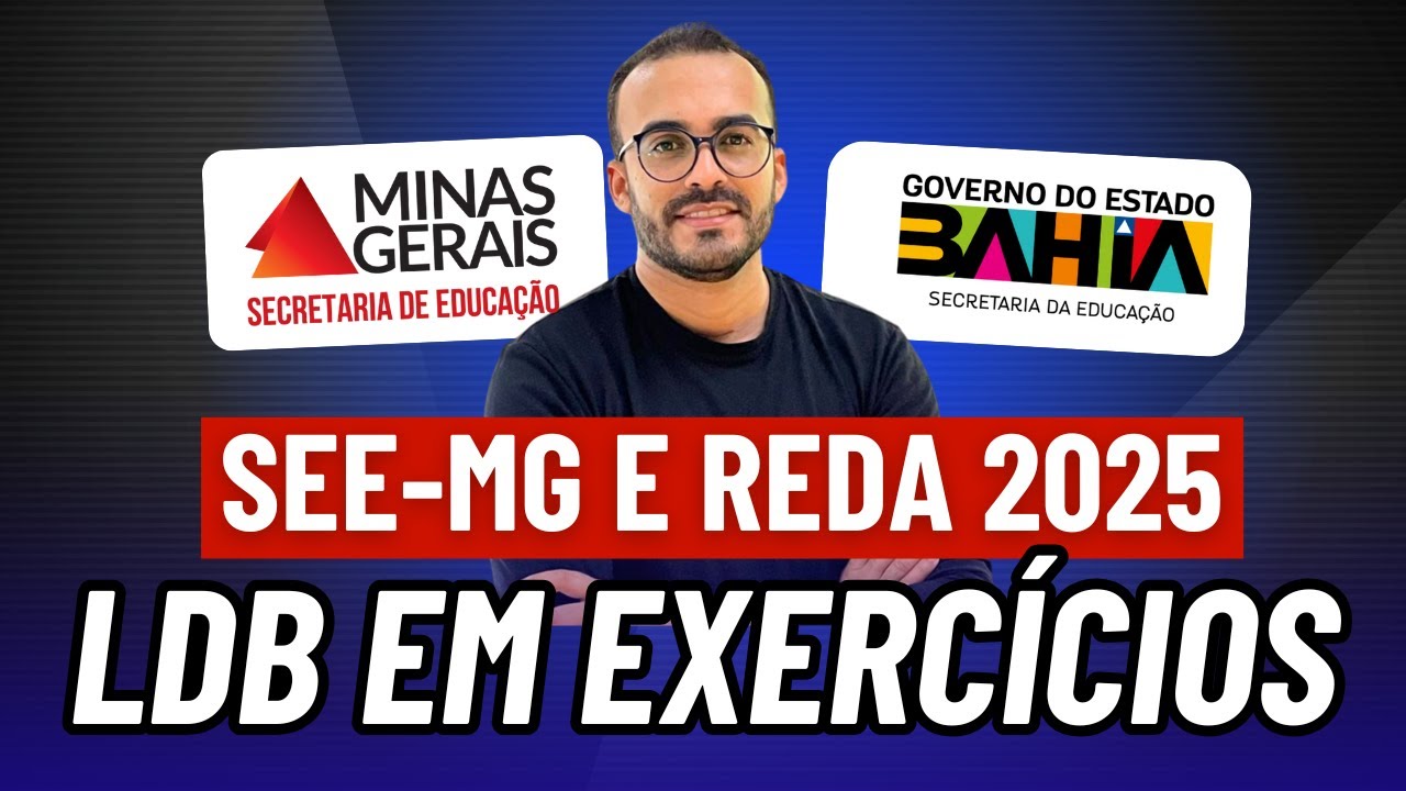 LDB EM EXERCÍCIOS  PARA A SEE-MG E REDA-BA - Prof. Paulo Araújo
