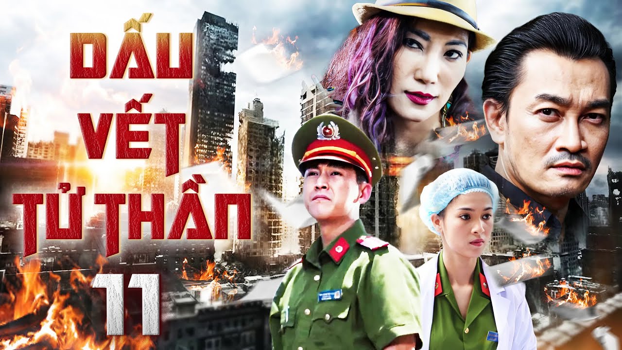 DẤU VẾT TỬ THẦN - Tập 11 | Phim Việt Nam Mới Hay Nhất 2025 | Phim Bộ Việt Nam Mới Hay Nhất 2025