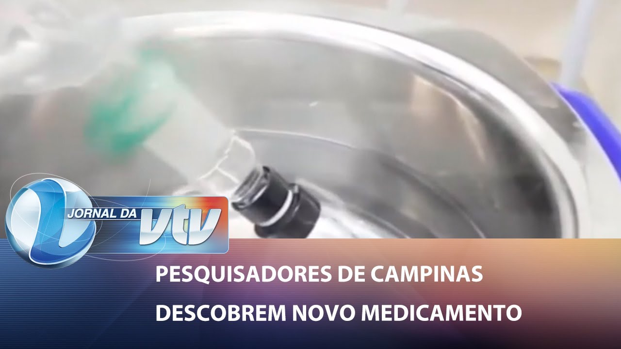 Pesquisadores de Campinas descobrem novo medicamento