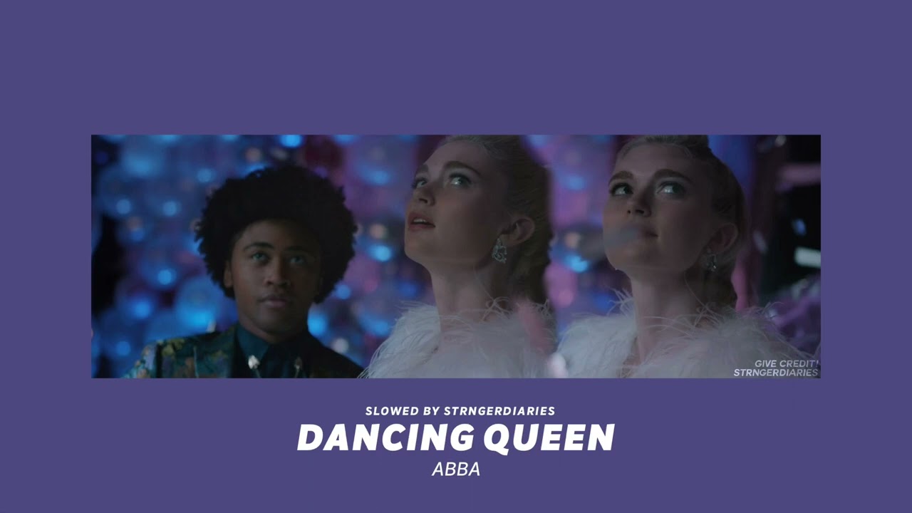 ( slowed down ) dancing queen