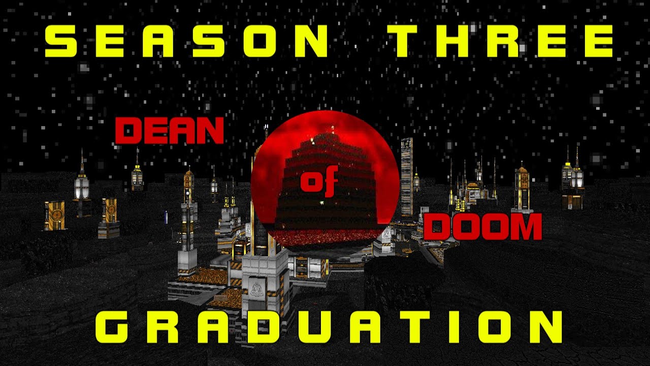 GRADUATION - DEAN OF DOOM SEASON 3