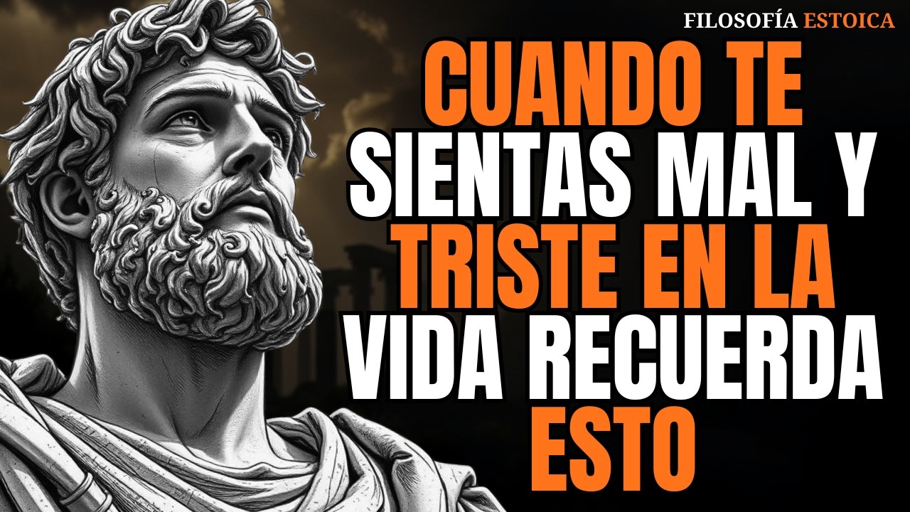 Si Est&aacute;s Triste y Sin Energ&iacute;a, Recuerda estas 9 Lecciones Estoicas | Estoicismo